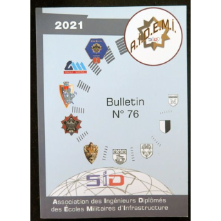 AIDEMI : n°76 de 2021 de l'association des ingénieurs diplômés des écoles militaires d'infrastructure