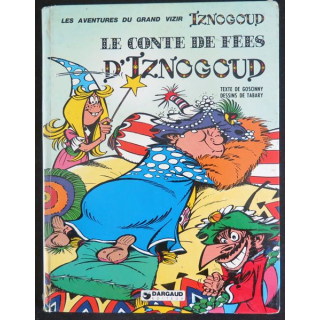 Bande dessinée IZNOGOUD Le conte de fées d'Iznogoud Goscinny Tabary Dargaud 1976