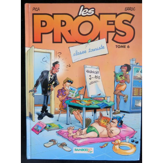 Bande dessinée LES PROFS Tome 6 Classe touriste Pica Erroc Bamboo 2004