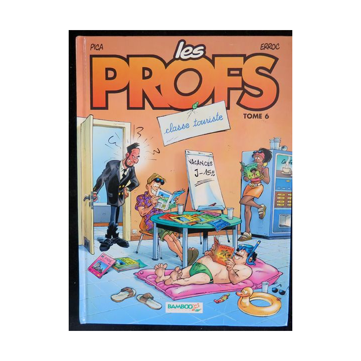 Bande dessinée LES PROFS Tome 6 Classe touriste Pica Erroc Bamboo 2004