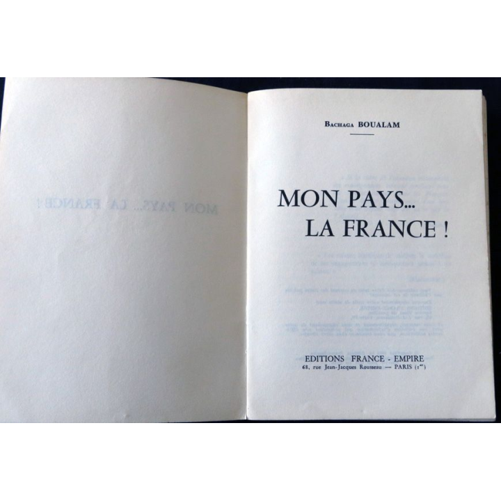 Mon pays la France de Bachaga Boualam aux Editions France-Empire