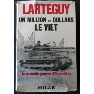 Un million de dollars le viet de Lartéguy aux Editions Solar