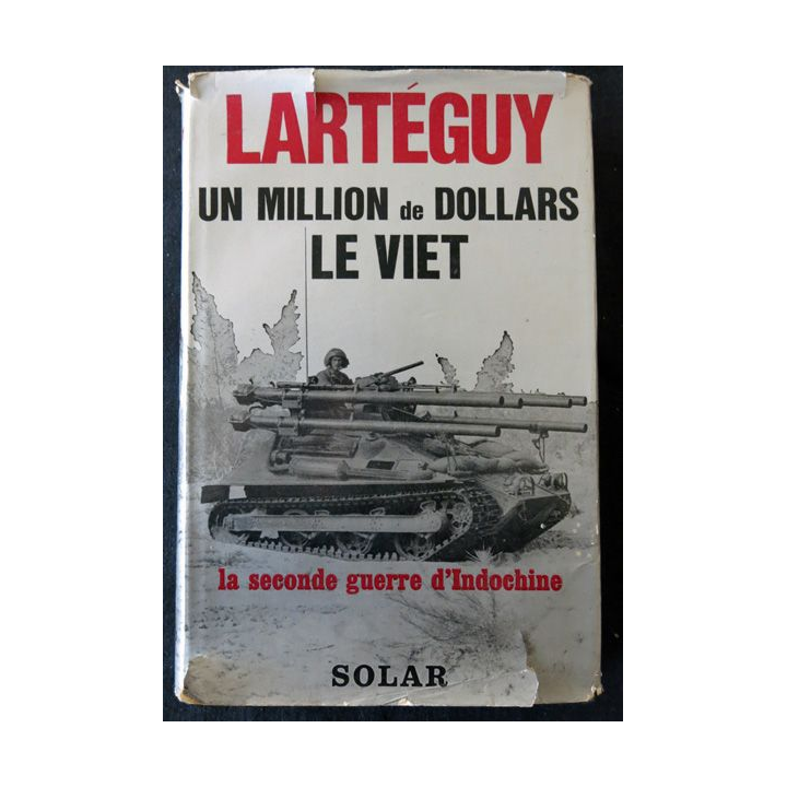 Un million de dollars le viet de Lartéguy aux Editions Solar