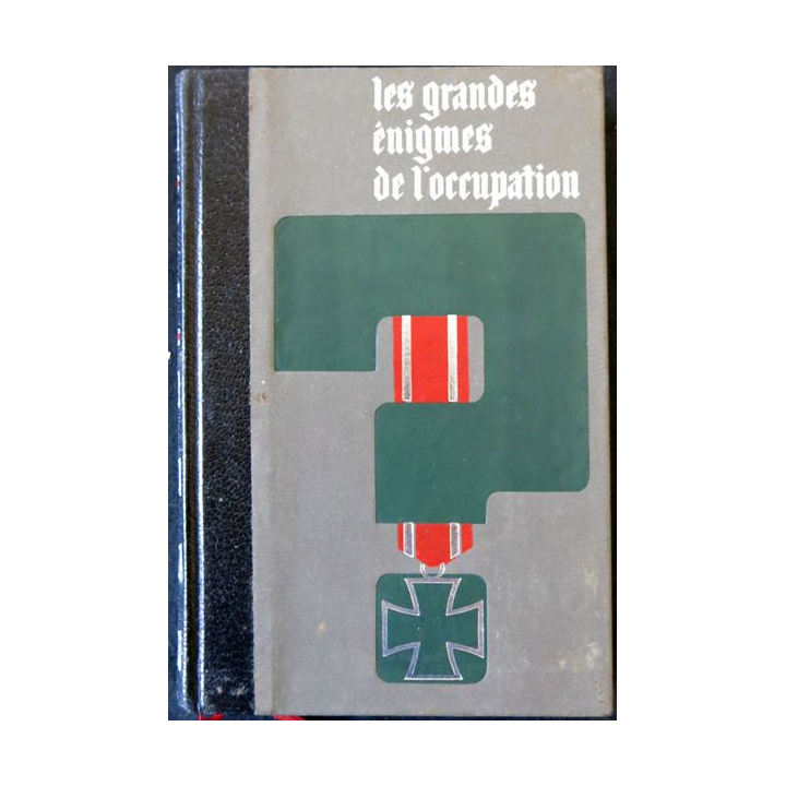 Les grandes énigmes de l'occupation - Tome 3  "Collectif" aux Editions de Crémille
