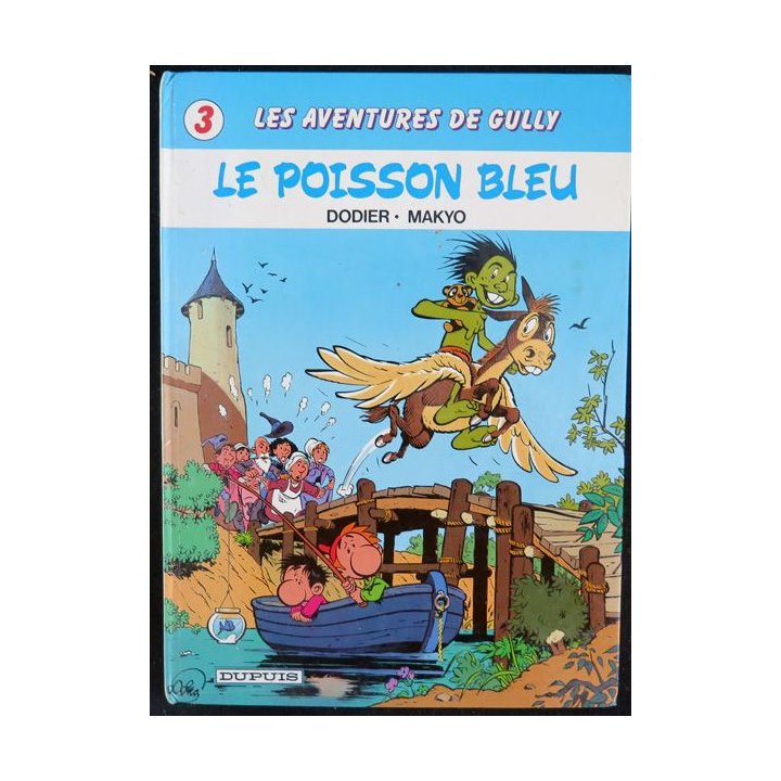 Bande dessinée LES AVENTURES DE GULLY Le poisson bleu Dodier Makyo Dupuis 1987