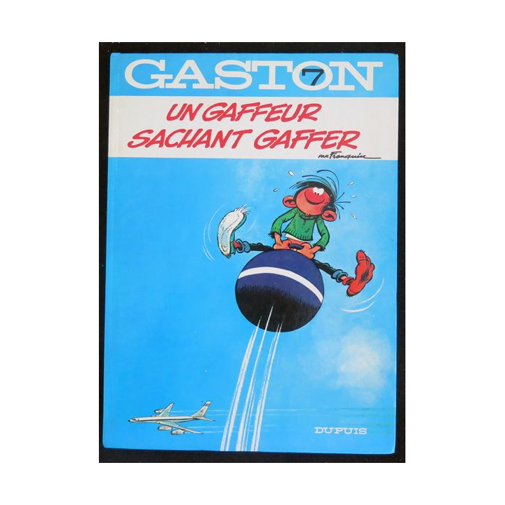 Bande dessinée GASTON 7 Un Gaffeur sachant gaffer Franquin Dupuis 1977