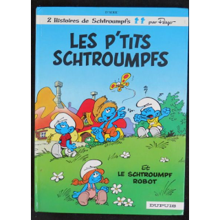 Bande dessinée LES P'TITS SCHTROUMPFS et le schtroumpf robot Dupuis 1988