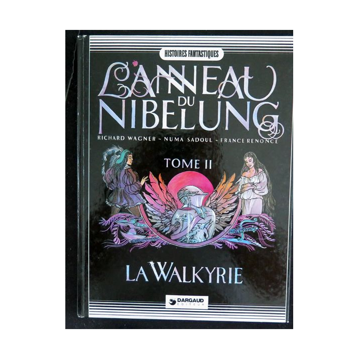 Bande dessinée L'ANNEAU DU LIBELUNG Tome 2 La Walkyrie Dargaud 1982