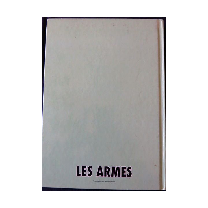 Les Armes (La gazette des armes reliée)