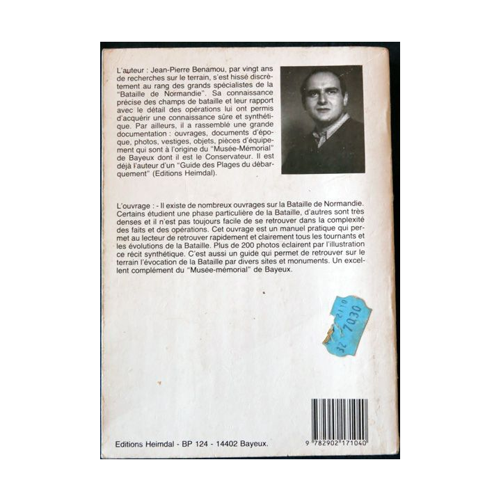Normandie 1944 guide du champ de bataille de J.P. Benamou aux Editions Heimdal
