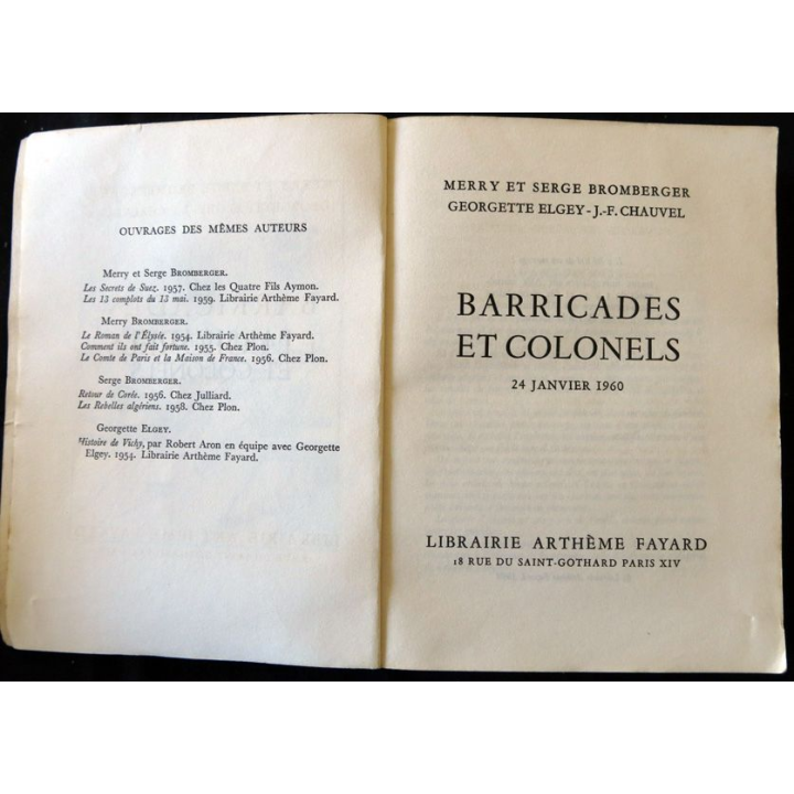 Barricades et colonels de Merry et Serge Bromberger aux Editions Arthème-Fayard