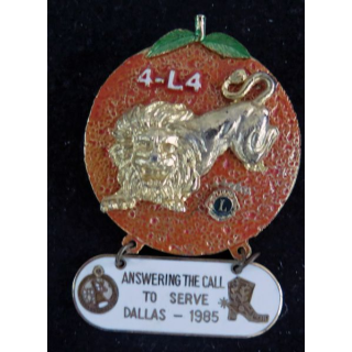 LIONS CLUB : insigne émaillé 4 - L4 Answering the call to serve DALLAS 1985