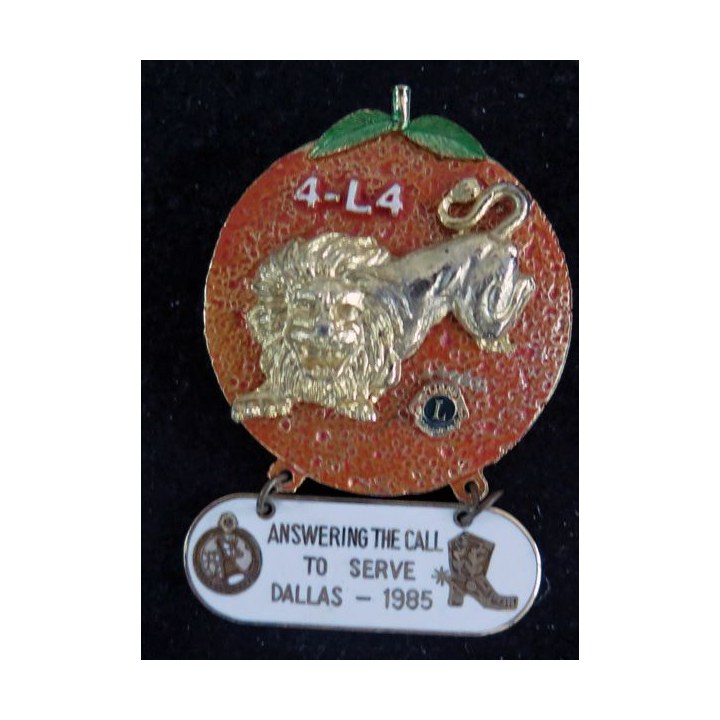 LIONS CLUB : insigne émaillé 4 - L4 Answering the call to serve DALLAS 1985