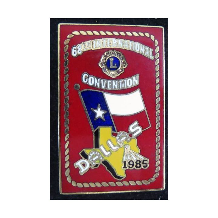 LIONS CLUB : insigne émaillé 68° convention internationale DALLAS 1985