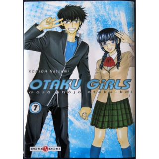 BD Mangas : Otaku Girls N° 7  de Konjoh Natsumi aux Editions Doki Doki. Etat neuf.