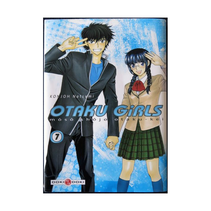 BD Mangas : Otaku Girls N° 7  de Konjoh Natsumi aux Editions Doki Doki. Etat neuf.