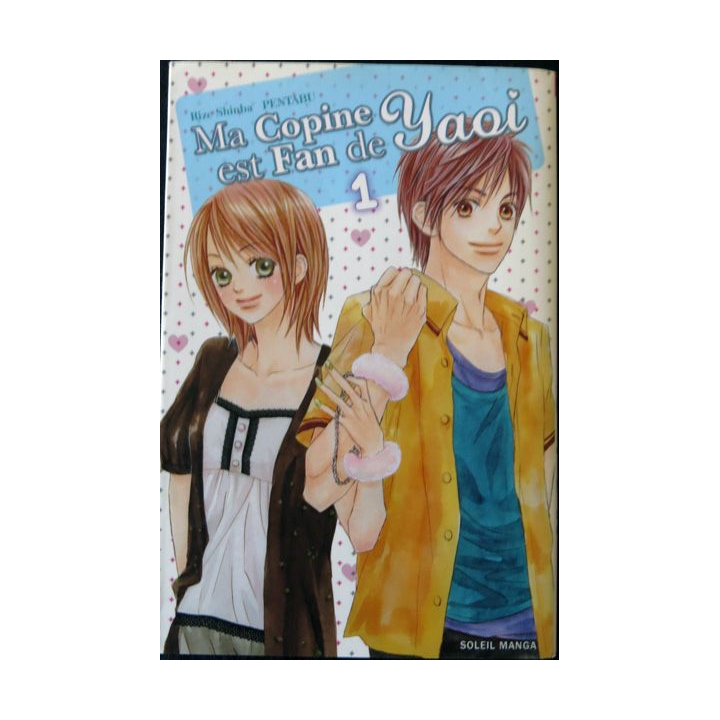 BD Mangas : Ma copine est fan de Yaoi N° 1 de Rize Shinba aux Editions Soleil Manga