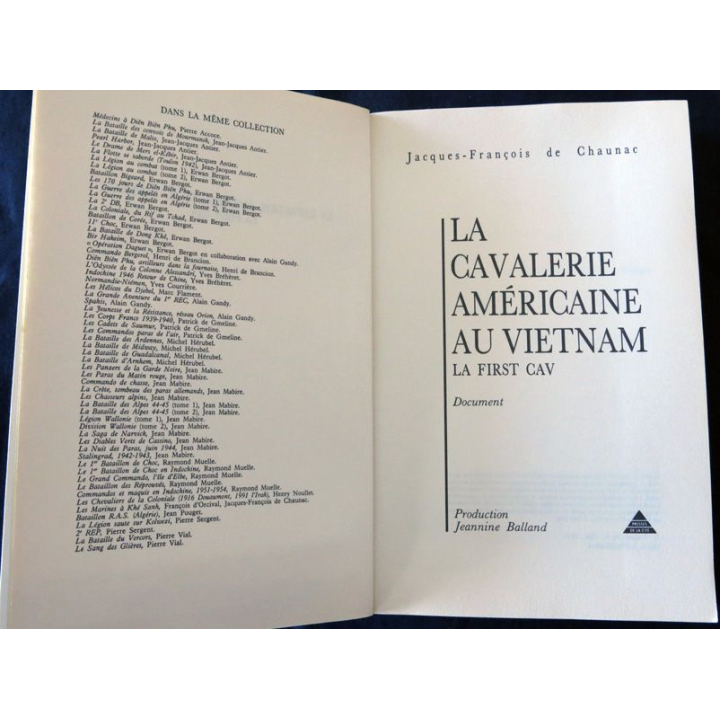 La cavalerie américaine au Vietnam "First Cav" de Jacques-François de Chaunac aux Editions Presses de La Cité