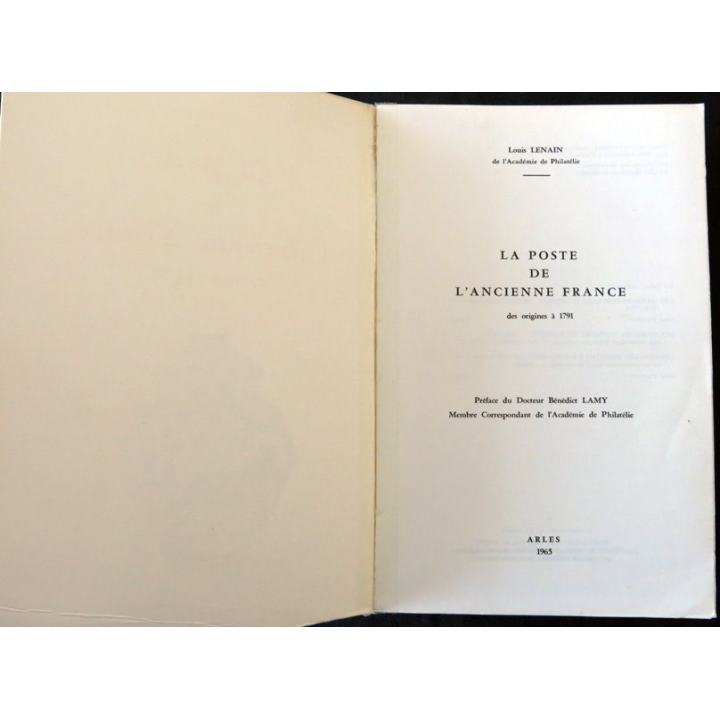 La Poste de l'ancienne France des origines à 1791 de Louis Lenain par Arles 1965