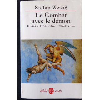 Le combat avec le démon de Stefan Zweig aux Editions Le Livre de Poche