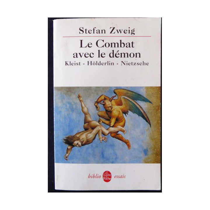 Le combat avec le démon de Stefan Zweig aux Editions Le Livre de Poche