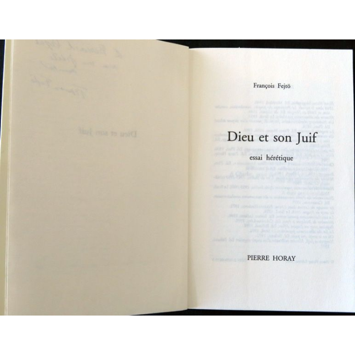 Dieu et son juif de Francois Fejtö aux Editions Pierre Horay