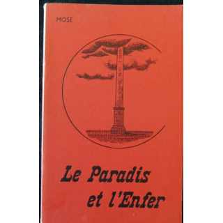 Le paradis et l'enfer - Traité histoire du Pal de Mose aux éditions Le terrain Vague 1968