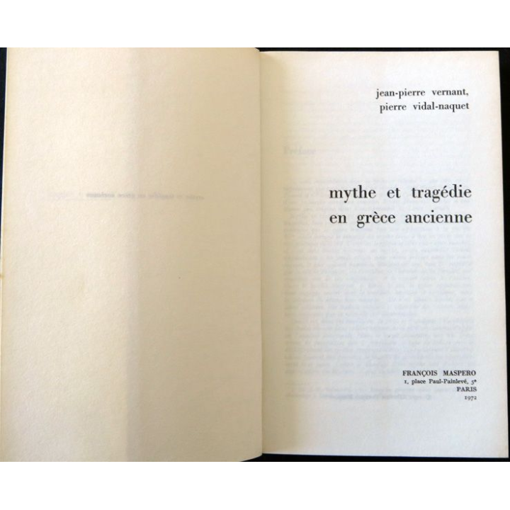 Mythe et tragédie en Grèce ancienne de J.P Vernant & P. Vidal-Naquet aux éditions François Maspero