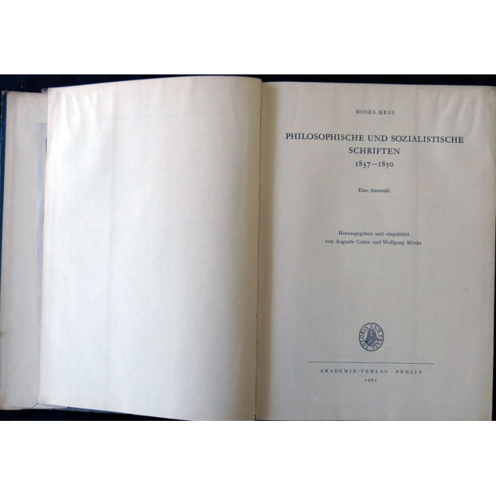 Philosophische und sozialistische Schriften 1837-1850 de Moses Hess édité par Akadémie Verlag Berlin