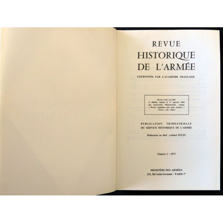 Revue Historique de l'Armée 1973 29° année N° 2 - rédacteur Colonel Jouin aux éditions SHA
