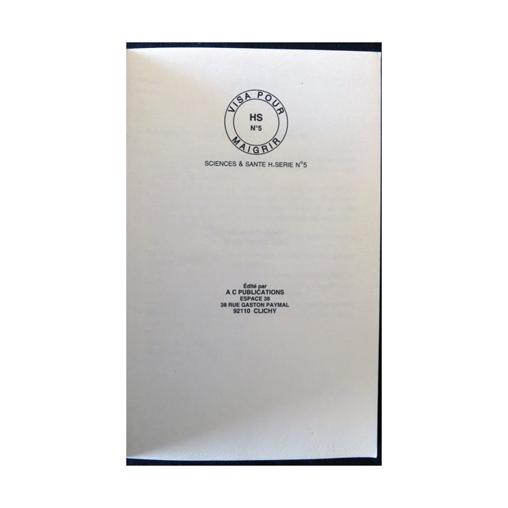 Sciences et santé HS N° 5 - Visa pour maigrir de Franck Cadet aux éditions A.C Publications