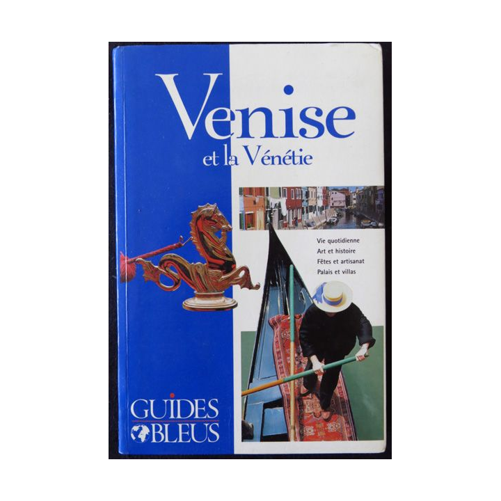 Guides Bleus - Venise et la Vénétie aux éditions Hachette