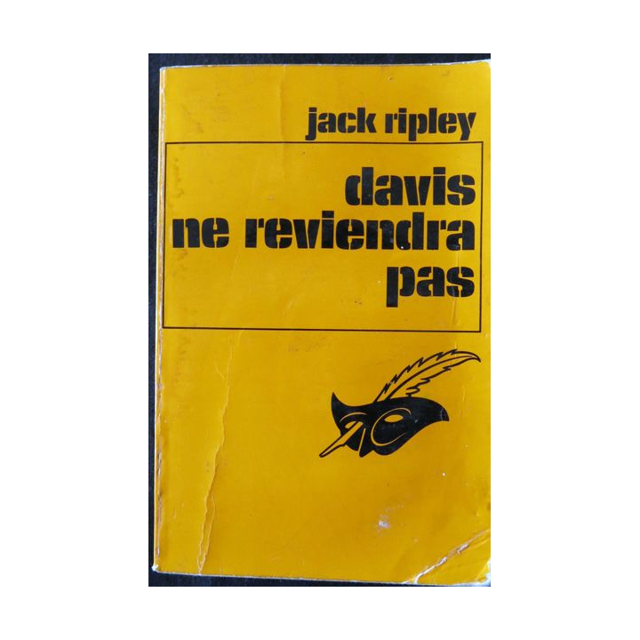 Davis ne reviendra pas deJack Ripley aux éditions Librairie des Champs- Elysées