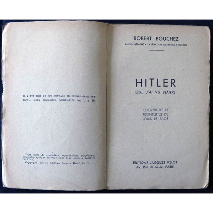 Hitler que j'ai vu naitre (1945) de Rober Bouchez aux éditions Jacques Melot Paris