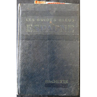 Les Guides Bleus : Espagne aux Editions Librairie Hachette