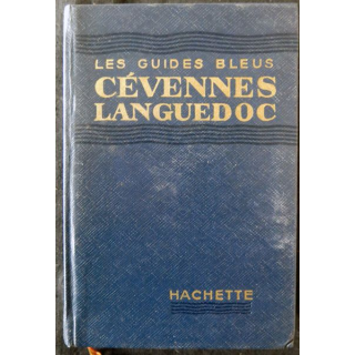 Les Guides bleus : Cévennes Languedoc aux Editions Librairie Hachette 1955