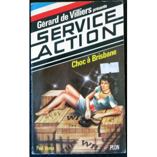 Service action : choc à Brisbane de Paul Vence aux éditions Plon