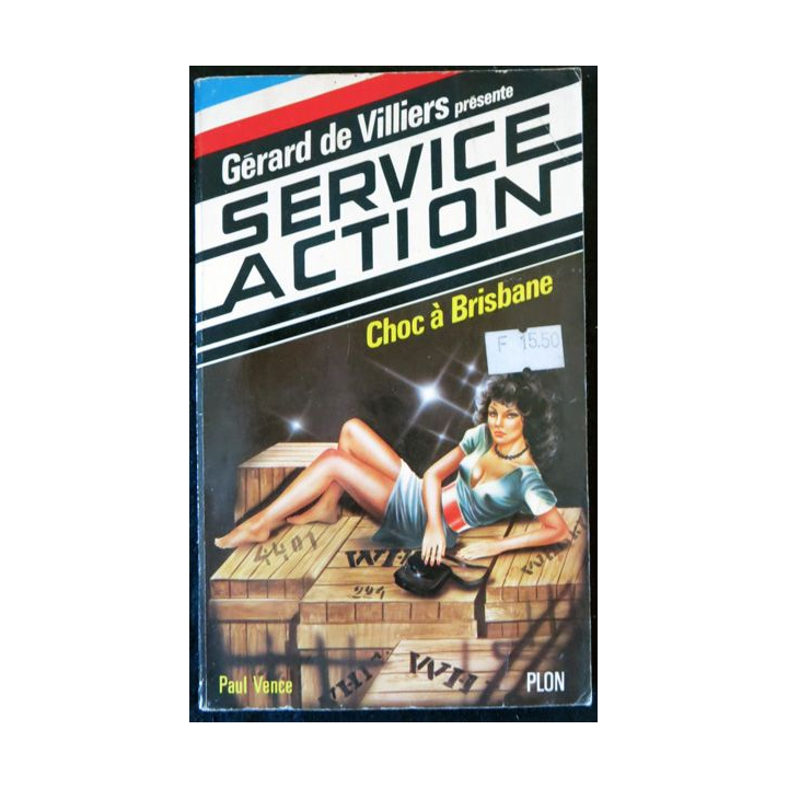 Service action : choc à Brisbane de Paul Vence aux éditions Plon