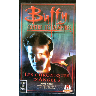 Buffy : Les chroniques d'Angel 3 de Nancy Holder aux Editions Fleuve Noir