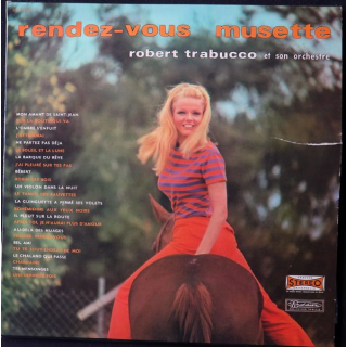 DISQUE 33 TOURS : Rendez-vous musette Robert Trabucco et son orchestre