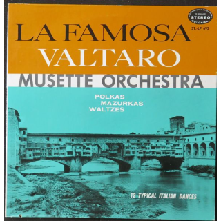 DISQUE 33 TOURS : La Famosa Valtaro musette orchestra (italien)