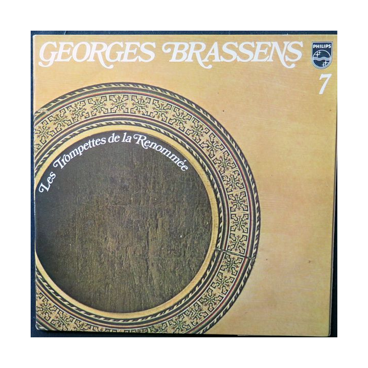 DISQUE 33 TOURS : Georges Brassens Les Trompettes de la renommée vol 7