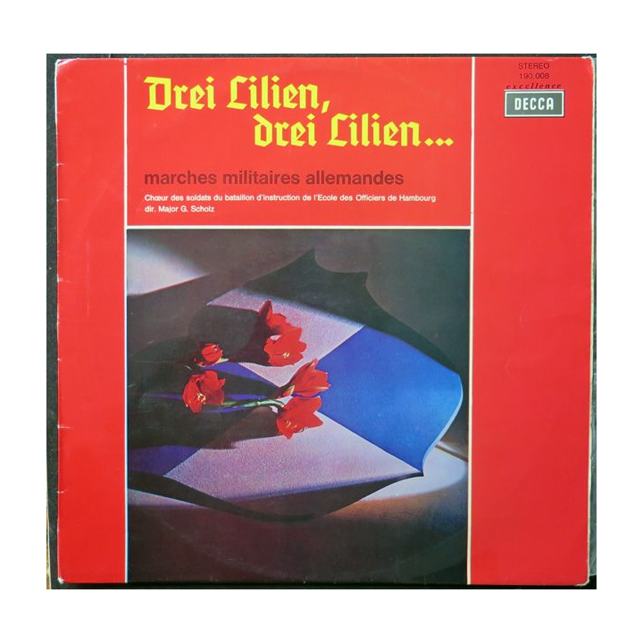 DISQUE 33 TOURS : Drei Lilien Drei Lilien marches militaires allemandes