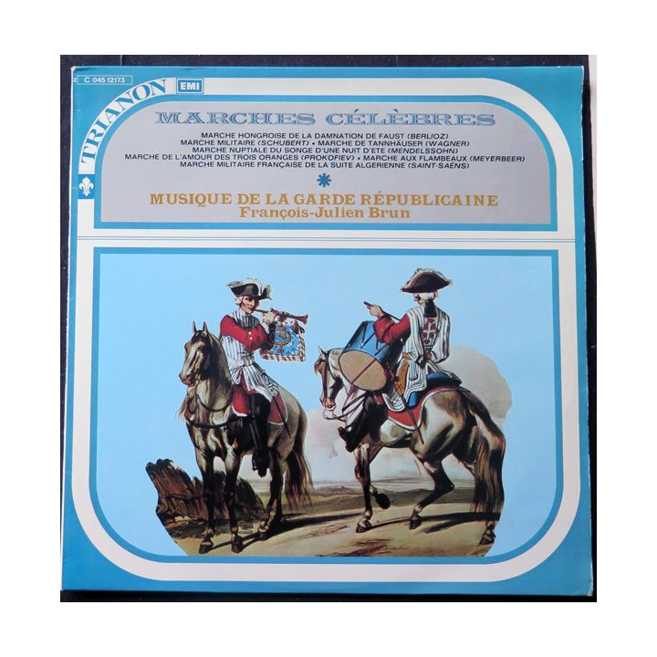 DISQUE 33 TOURS : Musique de la Garde Républicaine avec François-Julien Brun marches célèbres