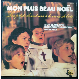DISQUE 33 TOURS : Mon plus beau Noêl les petits chanteurs à la Croix de bois
