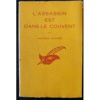 L'Assassin est dans le couvent de Jacques Ouvard aux Editions Librairie des Champs Elysées