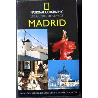 Les guides de voyage : Madrid aux Editons National Géographic
