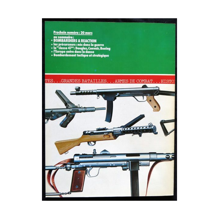 MAGAZINE : Connaissance de l'Histoire N° 21 Février 1980 - Les mitraillettes