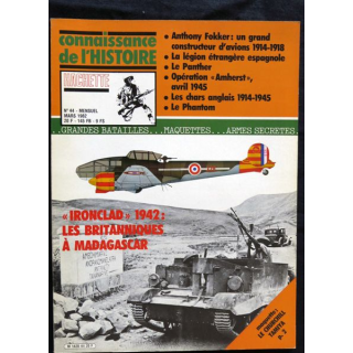 MAGAZINE : Connaissance de l'Histoire N° 44 Mars  1982 - "Ironclade 1942"