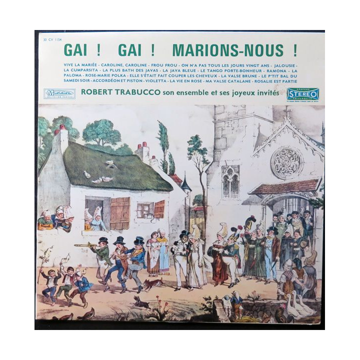 DISQUE 33 TOURS : Gai ! Gai ! Marions nous !